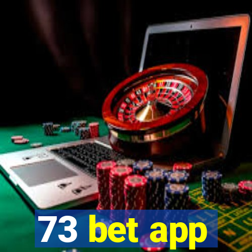 73 bet app